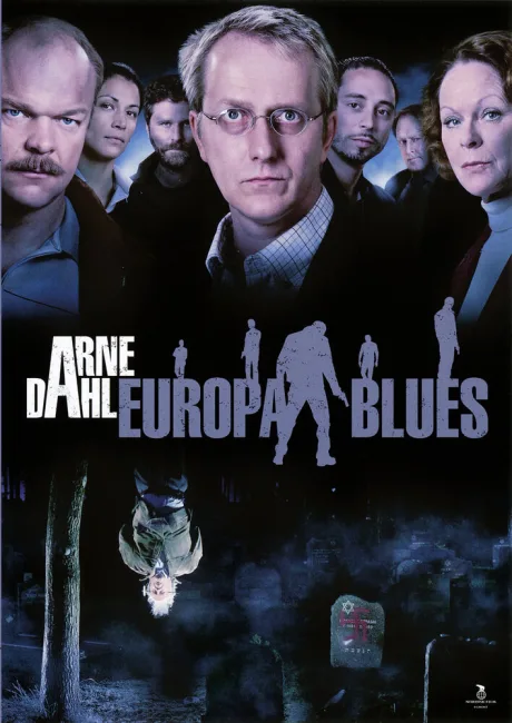 Арне Даль: Европейский блюз (сериал 2012)